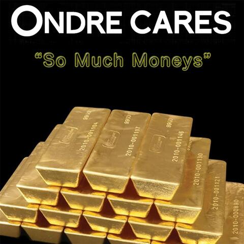 So Much Moneys