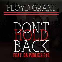 Don't Hold Back (feat. Da Public's Eye)