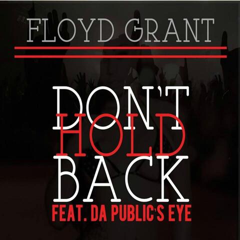 Don't Hold Back (feat. Da Public's Eye)