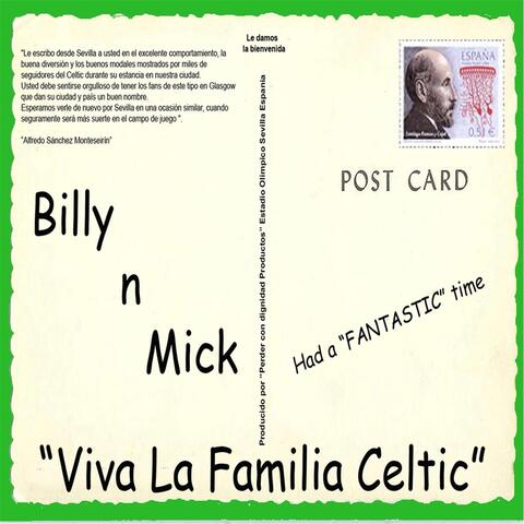 Viva La Familia Celtic