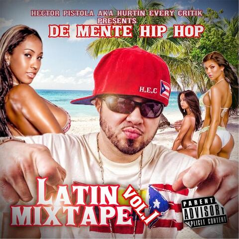 De Mente Hip Hop Latin Mixtape, Vol. 1