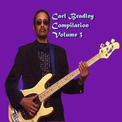Carl Bradley Compilation, Vol. 3