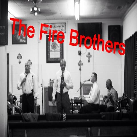 The Fire Brothers Live