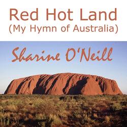 Red Hot Land (My Hymn of Australia)