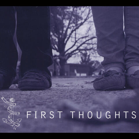 First Thoughts