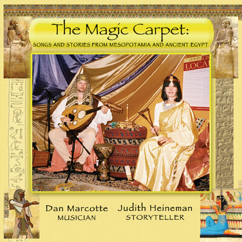 The Magic Carpet: Songs and Stories From Mesopotamia And Ancient Egypt