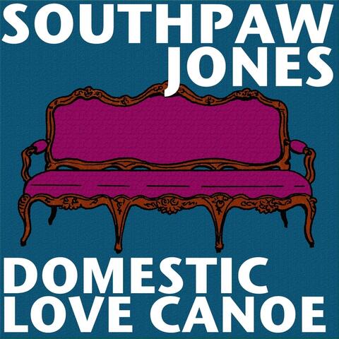 Domestic Love Canoe
