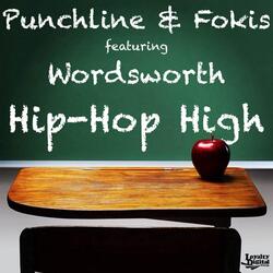 Hip-Hop High (feat. Wordsworth)