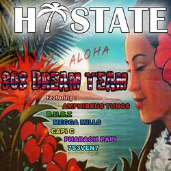 Hi State (feat. Amphibeus Tungs, 7s3v3n7, Megga Mills, Capi C, Pharaoh Papi & B.U.B.Z)