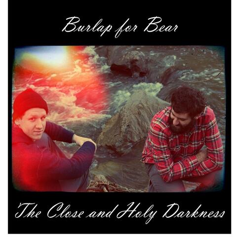 The Close and Holy Darkness EP