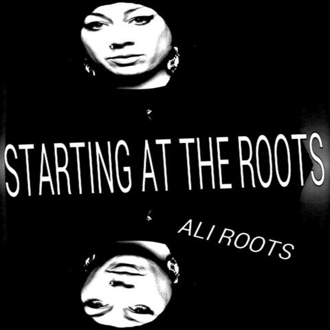 Starting At the Roots