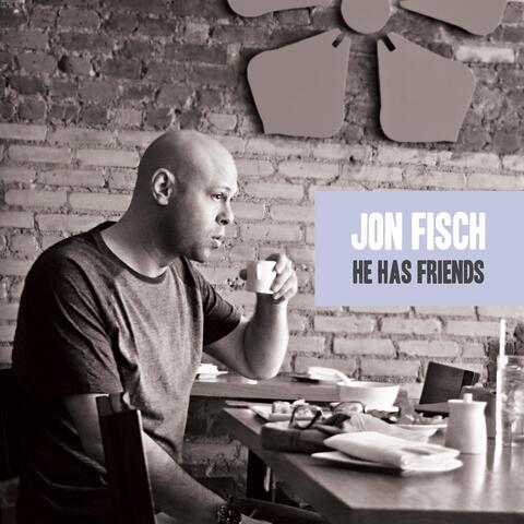 He Has Friends