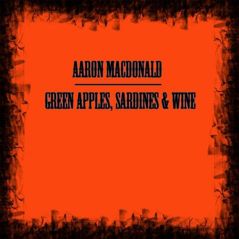 Green Apples, Sardines & Wine