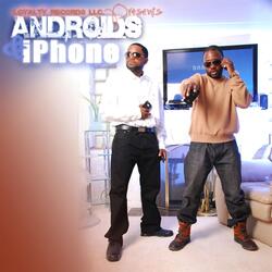 Androids & Iphones