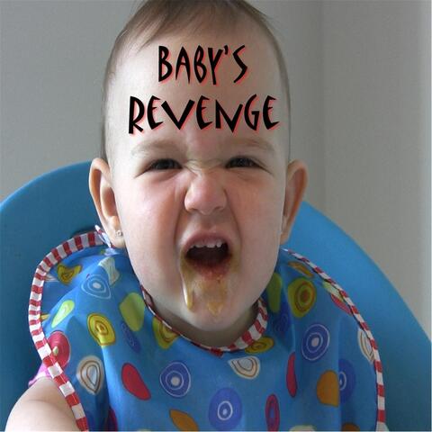 Baby's Revenge