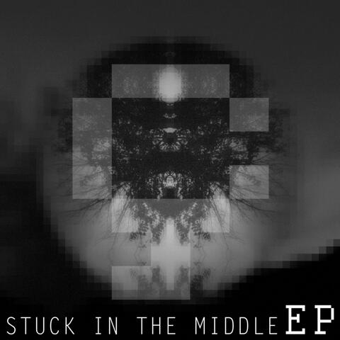 Stuck in the Middle - EP