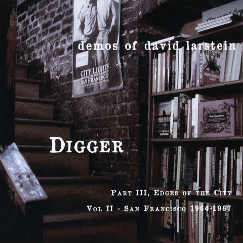 Edges of the City, San Francisco 1964-1967, Vol II: Digger