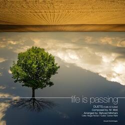 Life Is Passing (feat. Golnar Riahi, Negar Norad, Javad Safari, Athena Eshtiaghi & Behzad Mirkhani)
