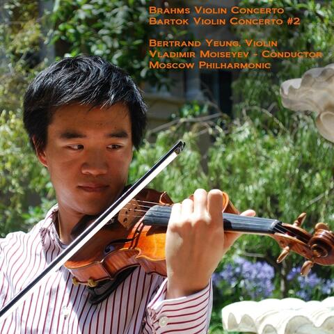 Brahms: Violin Concerto in D Major - Bartok: Violin Concerto No. 2