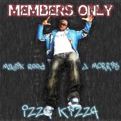Members Only (feat. Izza Kizza & J. Morris)
