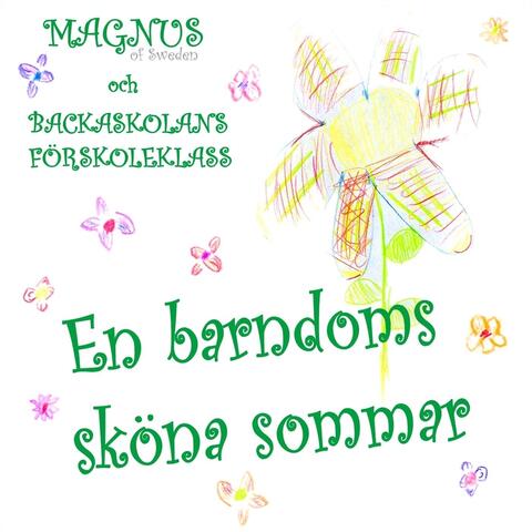 En Barndoms Sköna Sommar (feat. Backaskolans Förskoleklass)
