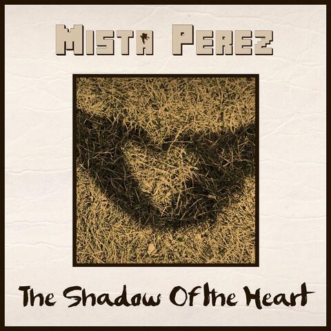 The Shadow of the Heart