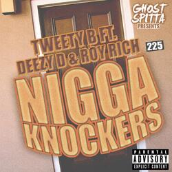 Nigga Knockers (feat. Deezy D & Roy Rich)