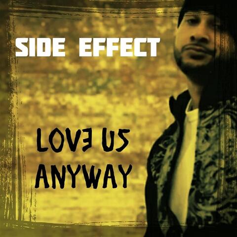 Love Us Anyway
