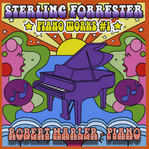 Sterling Forrester: Piano Works #1