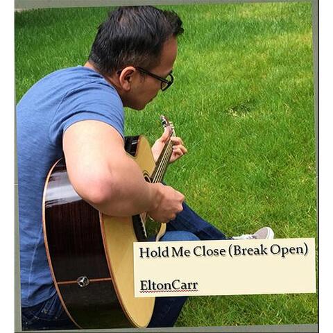 Hold Me Close (Break Open)