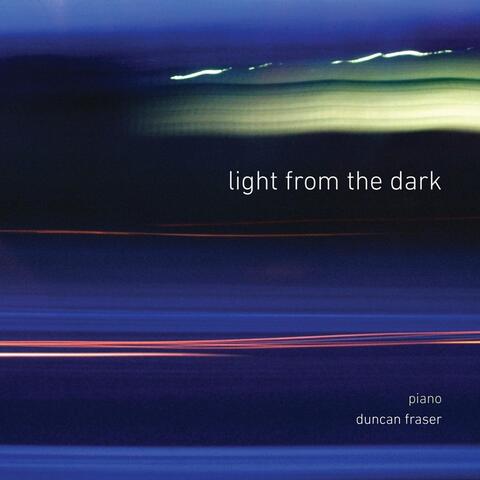 Light from the Dark