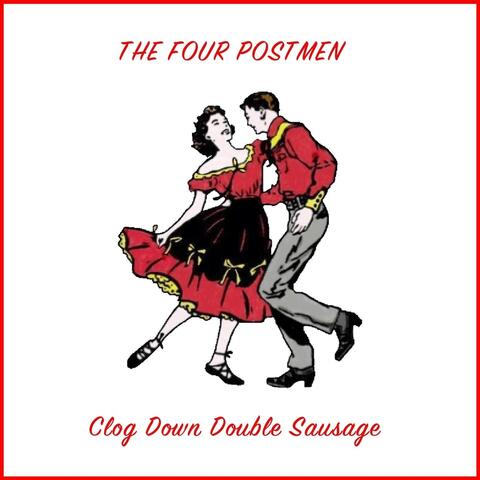 Clog Down Double Sausage