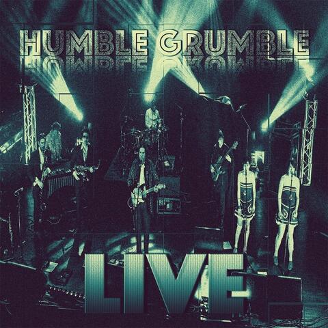 Humble Grumble (Live)