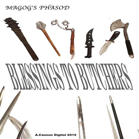 Blessings to Butchers