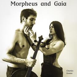 Morpheus and Gaia