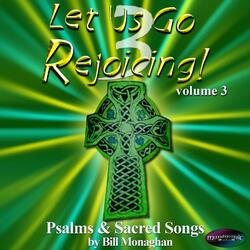 Blessed Are They Who Dwell (Psalm 84)