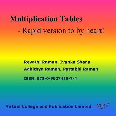 Multiplication Tables: Rapid Version to By Heart!