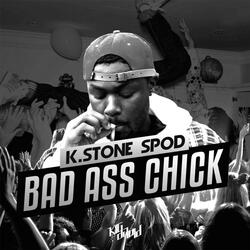 Bad Ass Chick