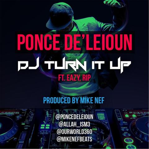 DJ Turn It Up (feat. Eazy & Rip)