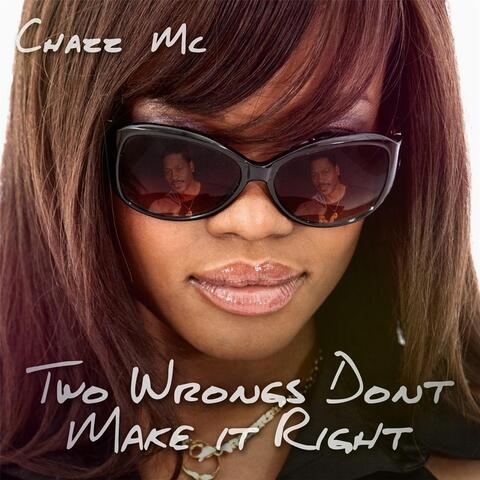 Two Wrongs Dont Make It Right