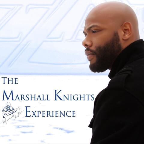 The Marshall Knights Experience