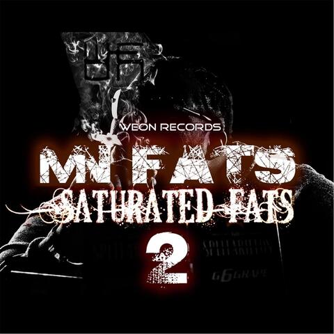 Saturated Fats 2 (Mixtape)