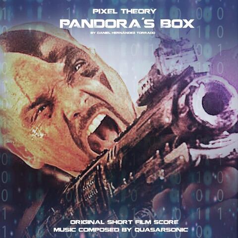 Pixel Theory: Pandora's Box (Original Short Film Score)