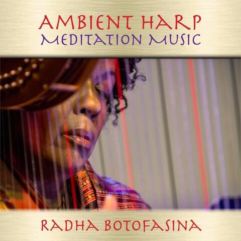 Ambient Harp Meditation Music