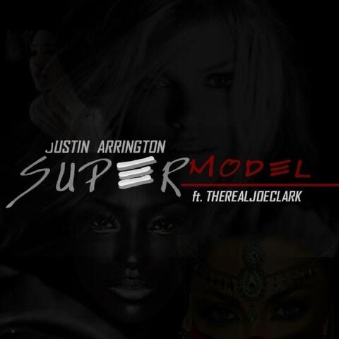 Supermodel (feat. Therealjoeclark)