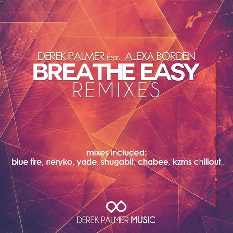 Breathe Easy (Remixes)