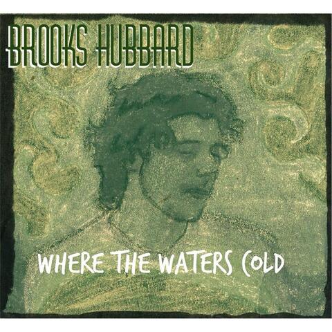 Where the Water's Cold