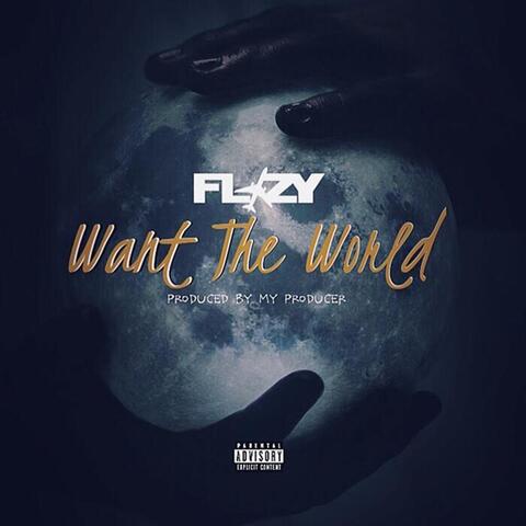 Want The World