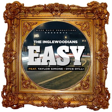Easy (feat. Taylor Simone & Dyce Dylli)