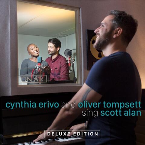 Cynthia Erivo & Oliver Tompsett Sing Scott Alan (Deluxe Edition)